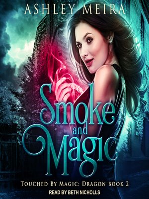 Smoke and Magic - Audiobook